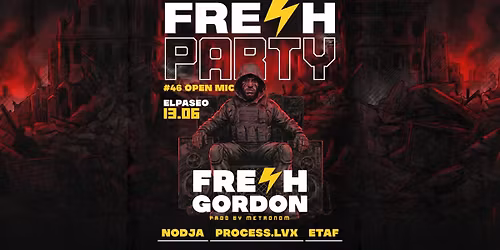 \ud83c\udfa4 FRESH GORDON, NODJA, PROCESS.LVX, ETAF + OPEN MIC #46 \ud83d\udd25
