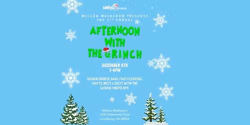 5th Annual Afternoon with the Grinch at Mellow Mushroom