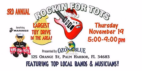 3rd Annual Rockin For Tots \/ Marines Toys for Tots BIG event at Ozona Blue Grilling Co.