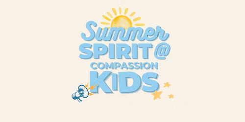 Compassion Kids Summer Spirit \u2600\ufe0f