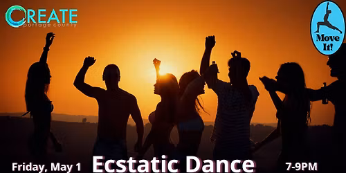 Move It! Ecstatic Dance