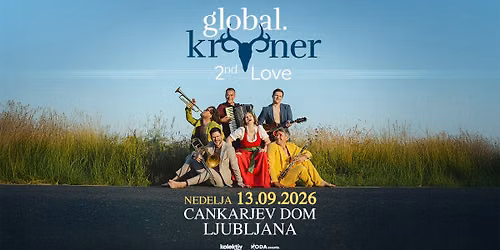 GLOBAL KRYNER \u25cf LJUBLJANA, Cankarjev dom \u25cf 13.09.2026