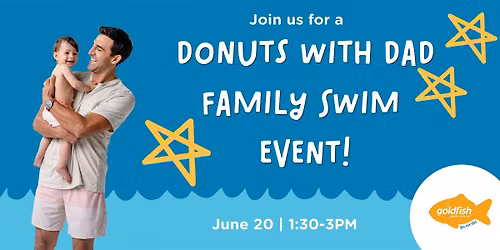 Donuts with Dad Family Swim Event