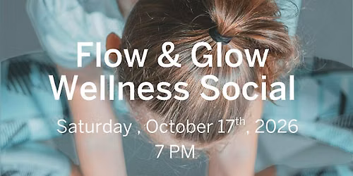 Flow and Glow