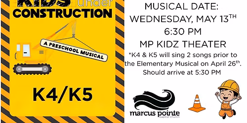 KIDS under CONSTRUCTION K4 &K5 MUSICAL
