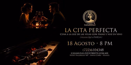 LA CITA PERFECTA | Cena Rom\u00e1ntica con Piano y Voz en Vivo