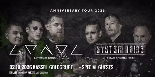 GRENDEL & SYSTEM NOIRE + DEVIL-M | Anniversary Tour 2026 @ Goldgrube, Kassel