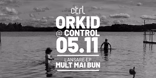 Stray Lights Showcase: Orkid [EP release] @Ctrl