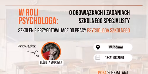 W roli psychologa \u2013 o obowi\u0105zkach i zadaniach szkolnego specjalisty \u2013 szkolenie przygotowuj\u0105ce.