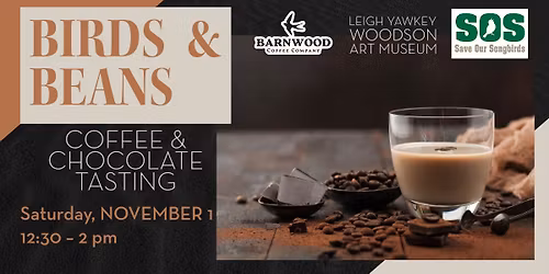 Birds & Beans - Coffee and Chocolate Tasting