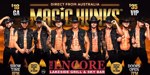 Sep 5th: Lake Ozark, MO - MAGIC HUNKS\u00ae AUSTRALIAN TAKEOVER at Encore Lakeside