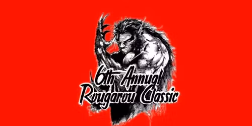 The Sixth Annual Rougarou Classic