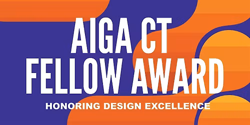 AIGA CT Fellow Award Celebration \u2014 Honoring Karl Heine & Nancy Ruzow