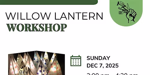 Willow Lantern Workshop