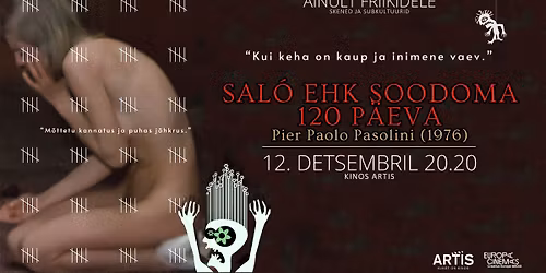 AINULT FRIIKIDELE: \u201cSal\u00f3 ehk Soodoma 120 p\u00e4eva\u201d | Pier Paolo Pasolini vastuoluline ekstreemkino