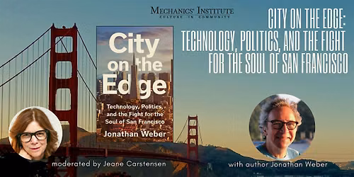 City on the Edge: Technology, Politics, and the Fight for the Soul of SF