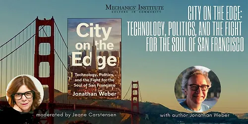 City on the Edge Technology Politics and the Fight for the Soul of SF
