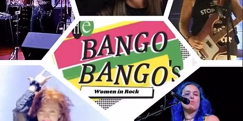 The Bango Bango\u2019s - Women in Rock Tribute