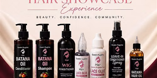 The Queen Rugishe Hair Showcase Experience