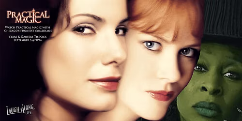 Practical Magic: Laugh-Along, Live!