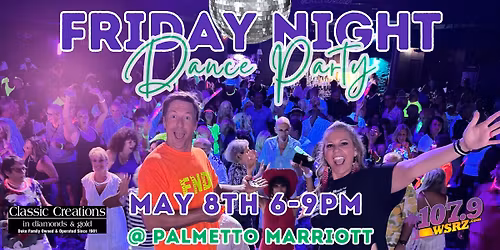 FREE Friday Night Dance Party - Palmetto Marriott- Friday 5\/8 6-9PM