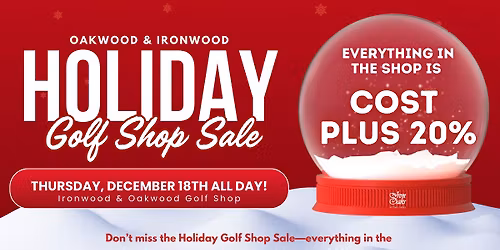 Oakwood & Ironwood Holiday Golf Shop Sale