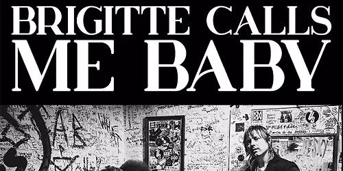 Brigitte Calls Me Baby at Valley Bar