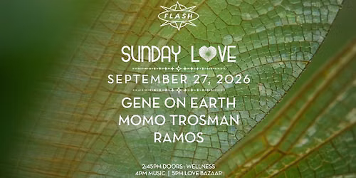 Sunday Love: Gene on Earth - Momo Trosman - Ramos