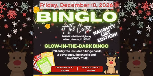Binglo at The Center - Naughty List Edition!