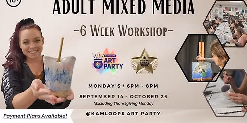 Adult Mixed Media - 6 Week Workshop 