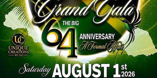 THE GRAND GALA, JAMAICA'S INDEPENDENCE & EMANCIPATION