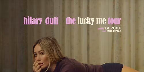 Hilary Duff La Roux & Jade LeMac