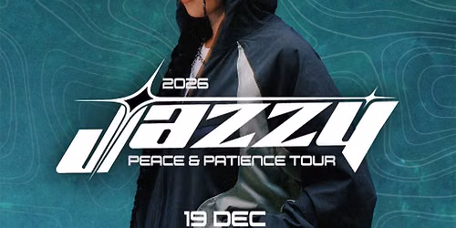 Jazzy - Peace & Patience Tour