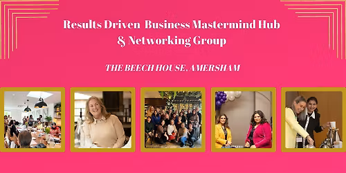 Amersham Networking & Business Mastermind Event