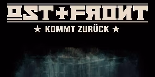 live: Ost+Front \u2013 Die Tour 2026