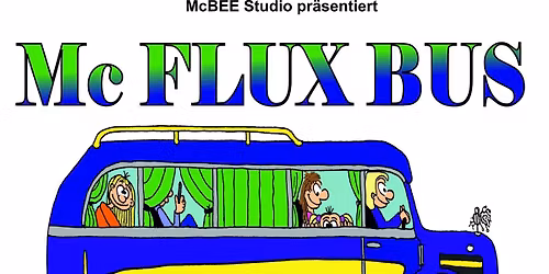 McFlux-Bus - SoloPantomimeSHOW