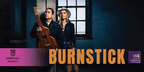 Darke Hall Presents BURNSTICK