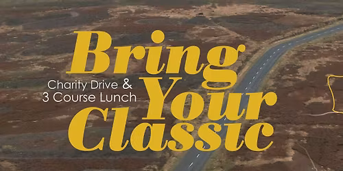 Classic & Sportscar Centre - "Bring your Classic" Charity Drive 
