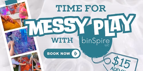 \t Messy Play Hosted by BinSpire at Brewed Imagination