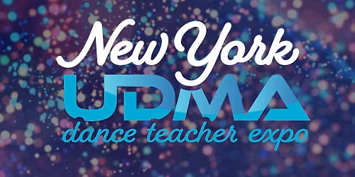 2026 New York UDMA Dance Teacher Expo