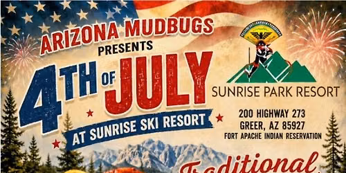 \ud83e\udd9e\ud83c\uddfa\ud83c\uddf8 Celebrate Independence Day with Arizona Mudbugs at Sunrise Park Resort! \ud83c\uddfa\ud83c\uddf8\ud83e\udd9e