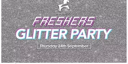 Birmingham Freshers Glitter Party