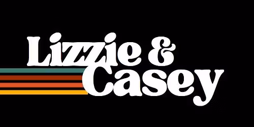 Lizzie & Casey @ The Hill!