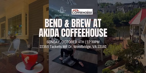Bend & Brew at Akida Coffeehouse
