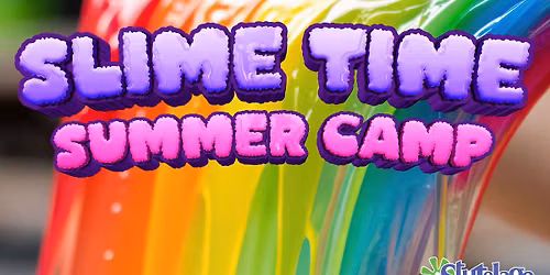 Slime Time Summer Camp - Williamsville