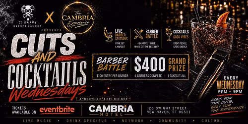 Cuts & Cocktails Wednesdays | Live Barber Battle + Cocktails
