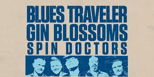 Blues Traveler & Gin Blossoms