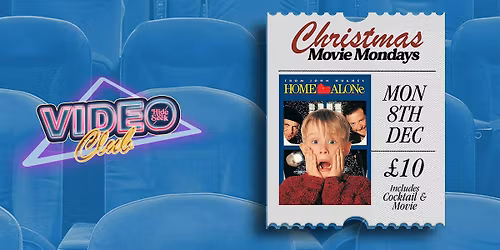 Hide & Seek Presents Movie Mondays  - Home Alone \/\/  Mon 8th Dec