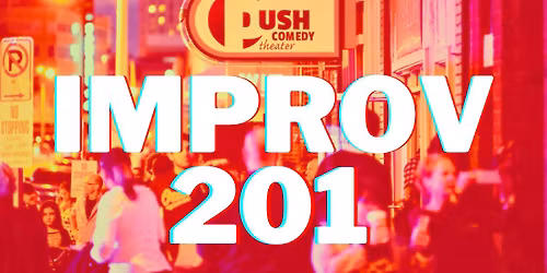 Improv 201: Scene Work and Short Form Games