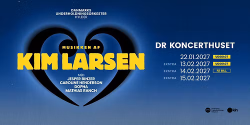 Danmarks Underholdningsorkester hylder Kim Larsen | Koncertsalen | 3. Ekstrakoncert